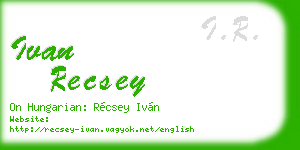 ivan recsey business card